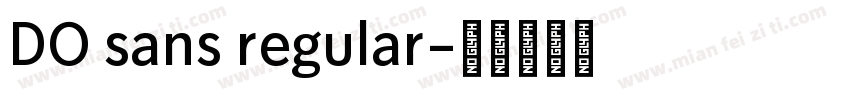 DO sans regular字体转换